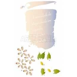 ST144 - Frase e Flores - 21x34,4cm Sobreposição