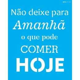 Stencil de Acetato OPA 20x25cm - OPA 2720 - Frase: Não Deixe Para Amanhã