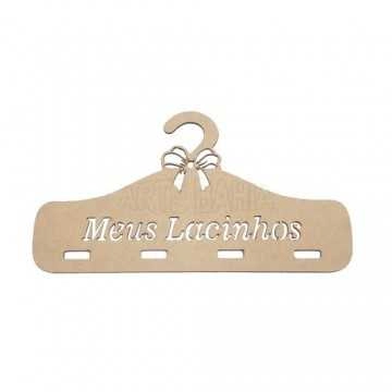 Cabide Meus Lacinhos...